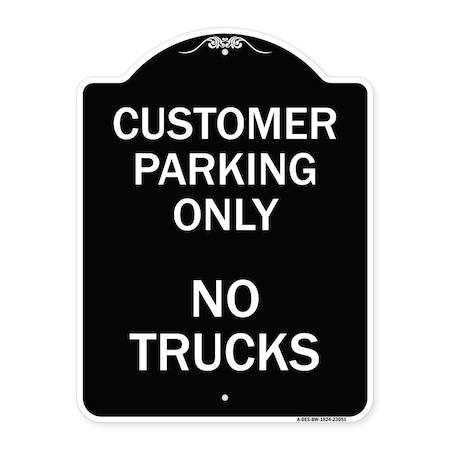 Signmission Reserved Parking Customer Parking No Trucks Heavy-Gauge Aluminum Sign, 24" x 18", BW-1824-23051 A-DES-BW-1824-23051